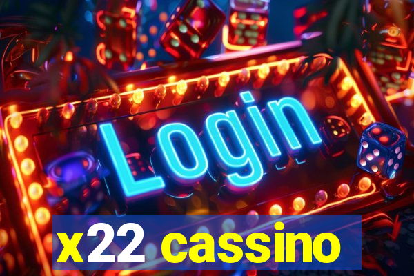 x22 cassino